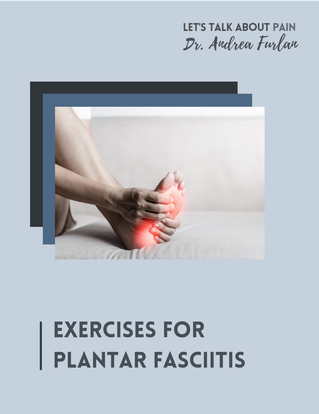 Exercises for Plantar Fasciitis