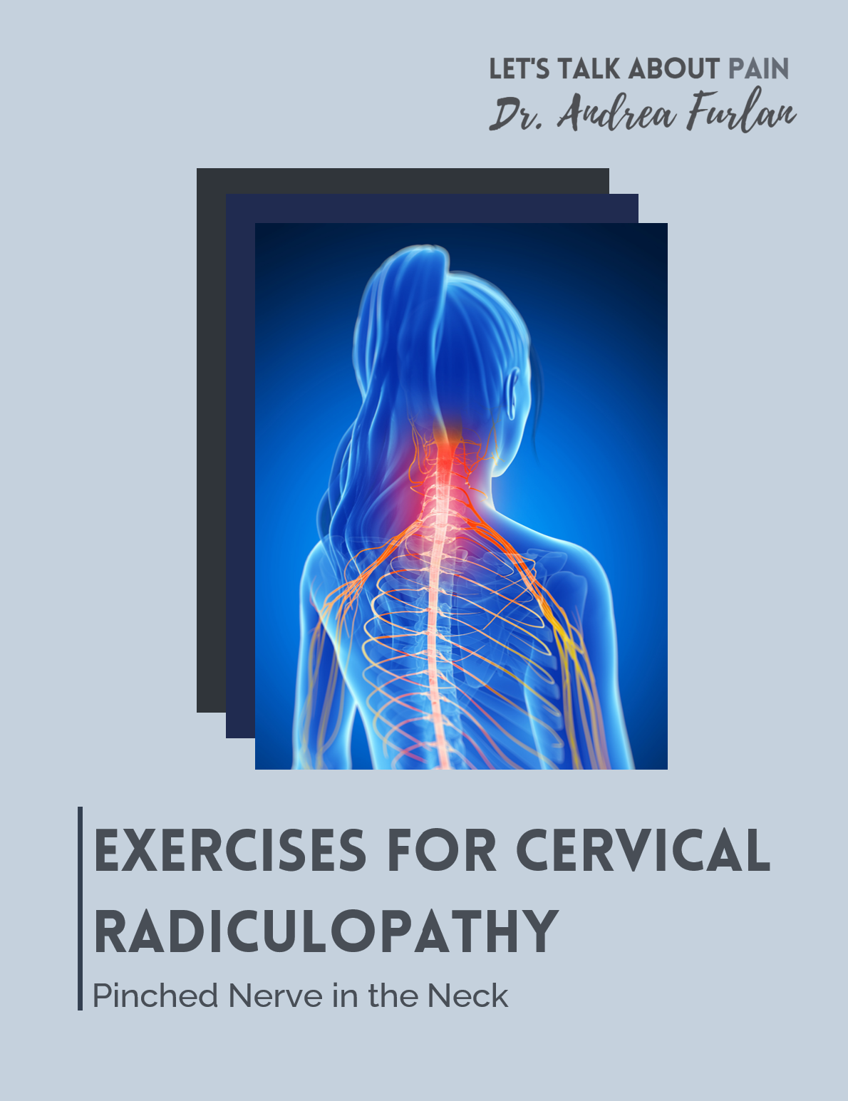 Exercises for Cervical Radiculopathy (Pinched Nerve in the Neck)