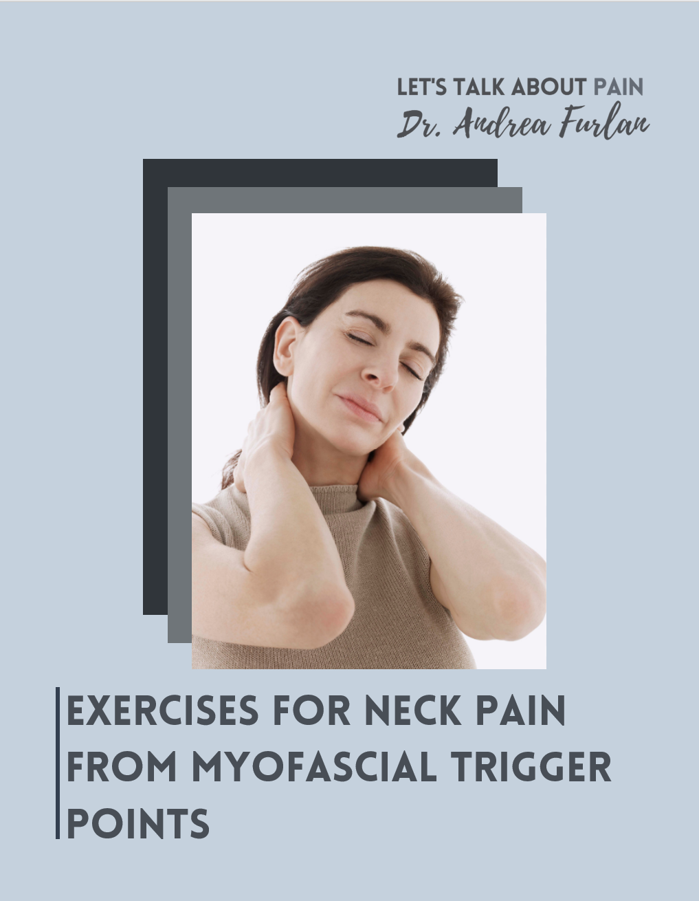 Myofascial Neck Pain Exercise Booklet - Evidence-Based Relief – Dr ...